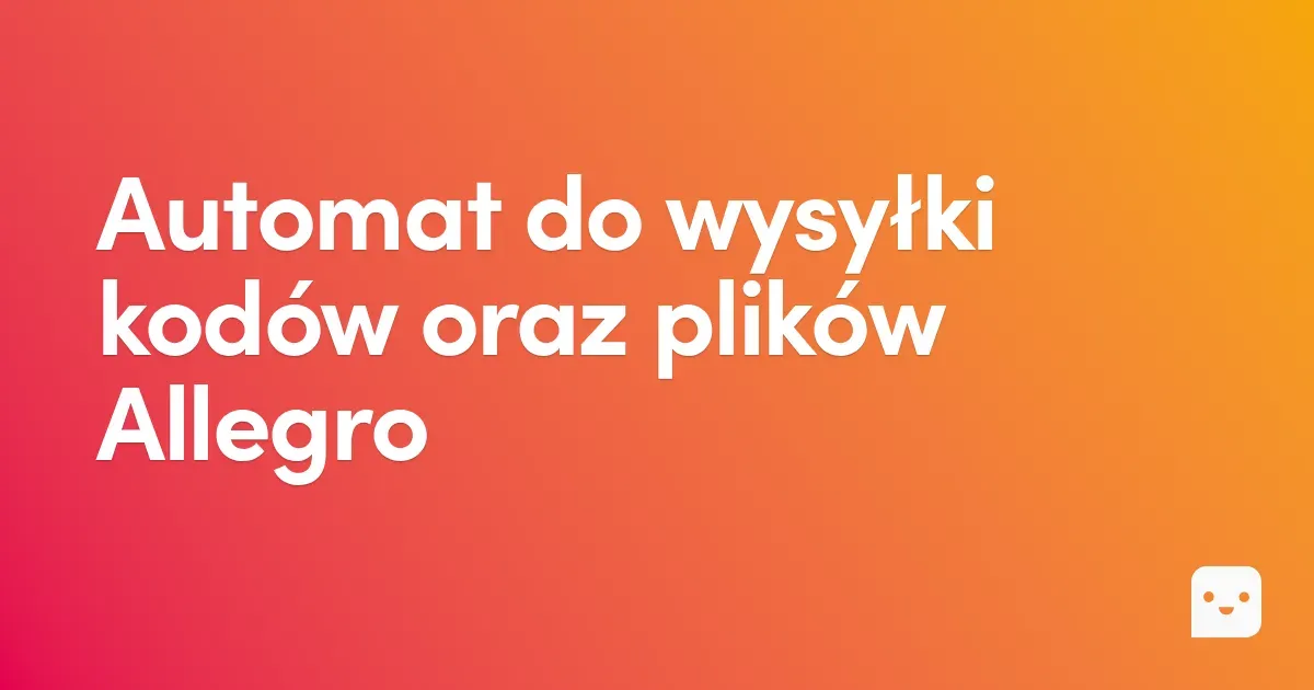 Automat do wysyłki kodów oraz plików Allegro
