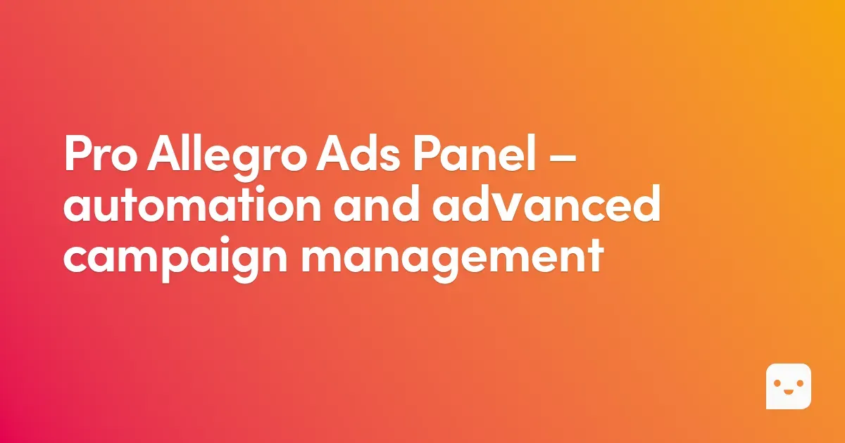 Pro Allegro Ads Panel – automation and advanced ad management