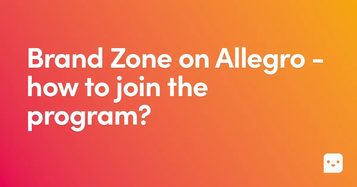 Brand Zone on Allegro - how to join the program?