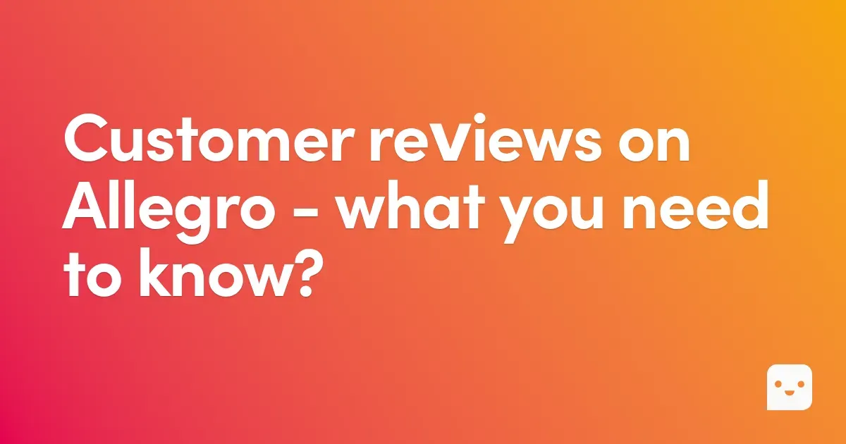 Customer reviews on Allegro - what you need to know?