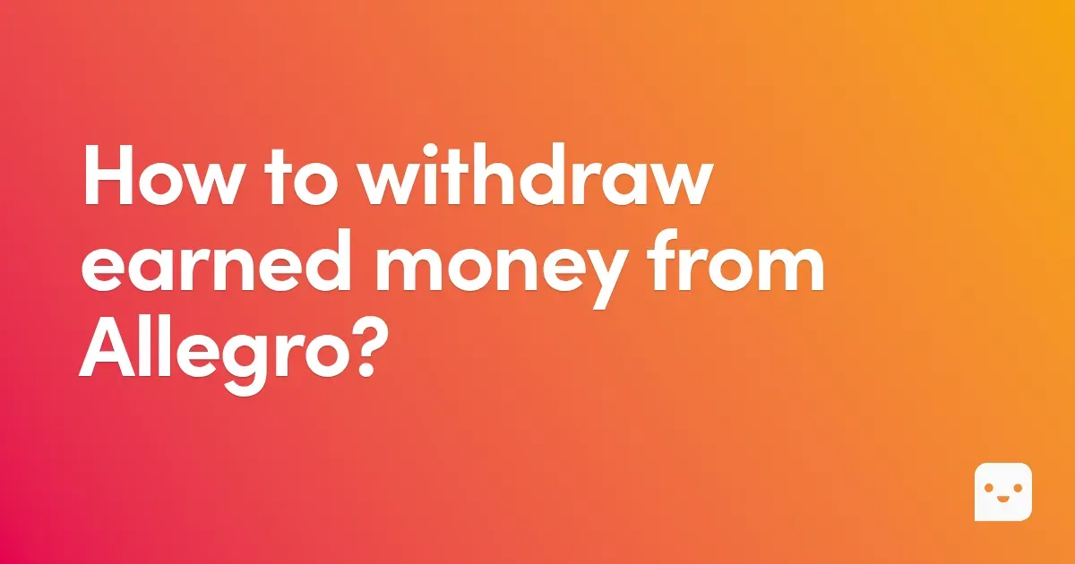How to withdraw earned money from Allegro?