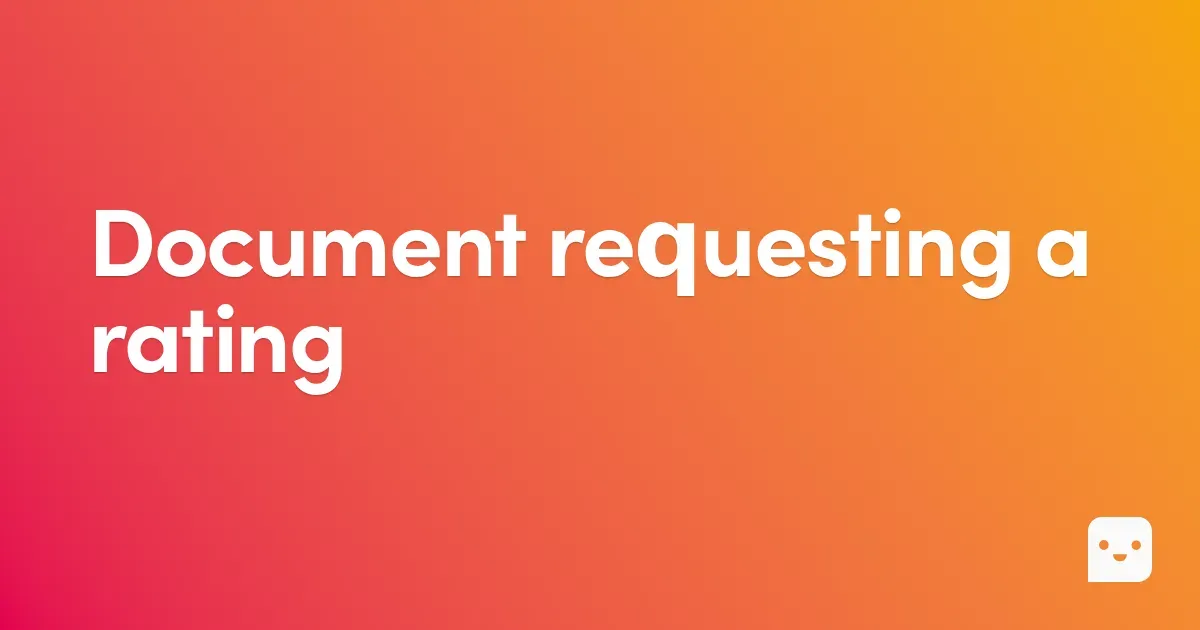 Document requesting a rating