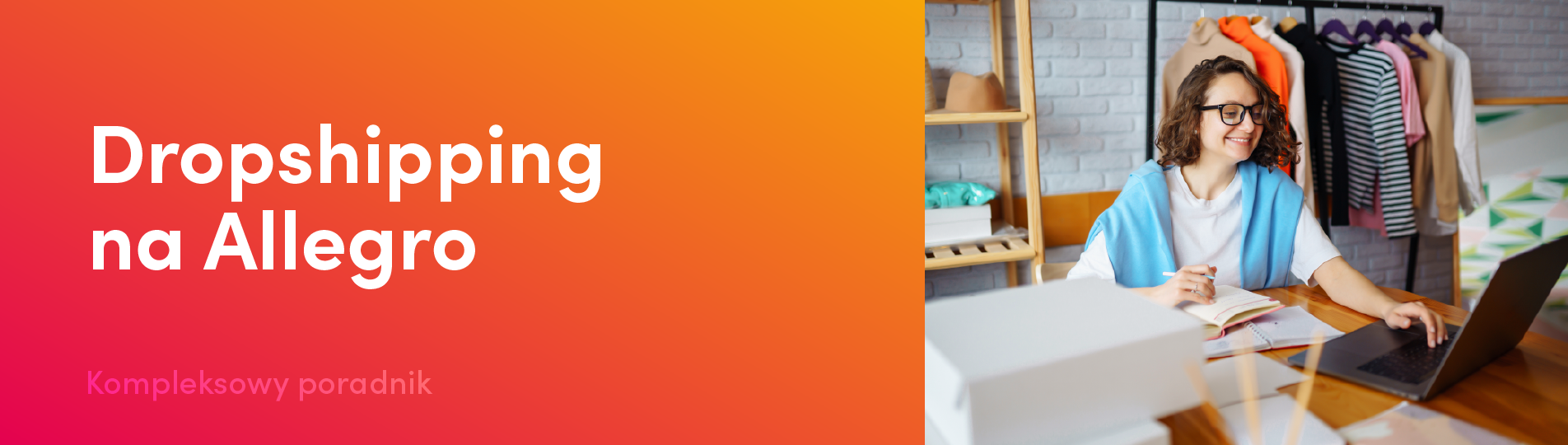 Dropshipping na Allegro - kompleksowy poradnik
