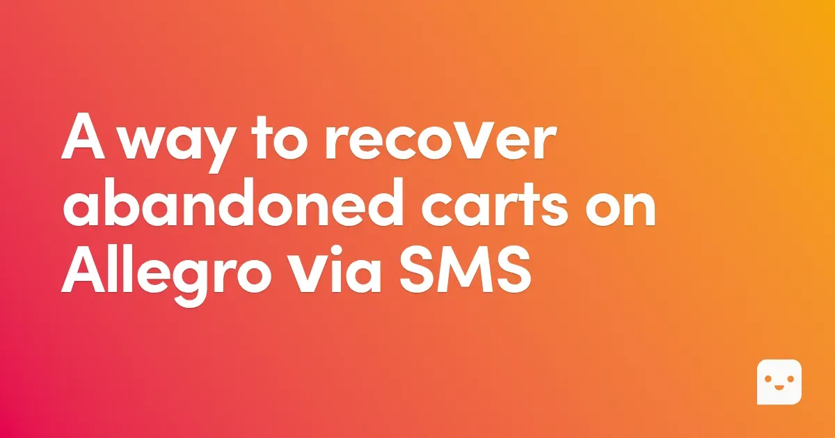 A way to recover abandoned carts on Allegro via SMS