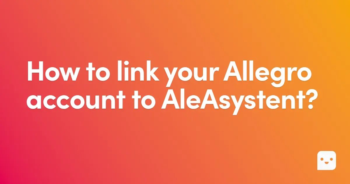 How to link your Allegro account to AleAsystent?