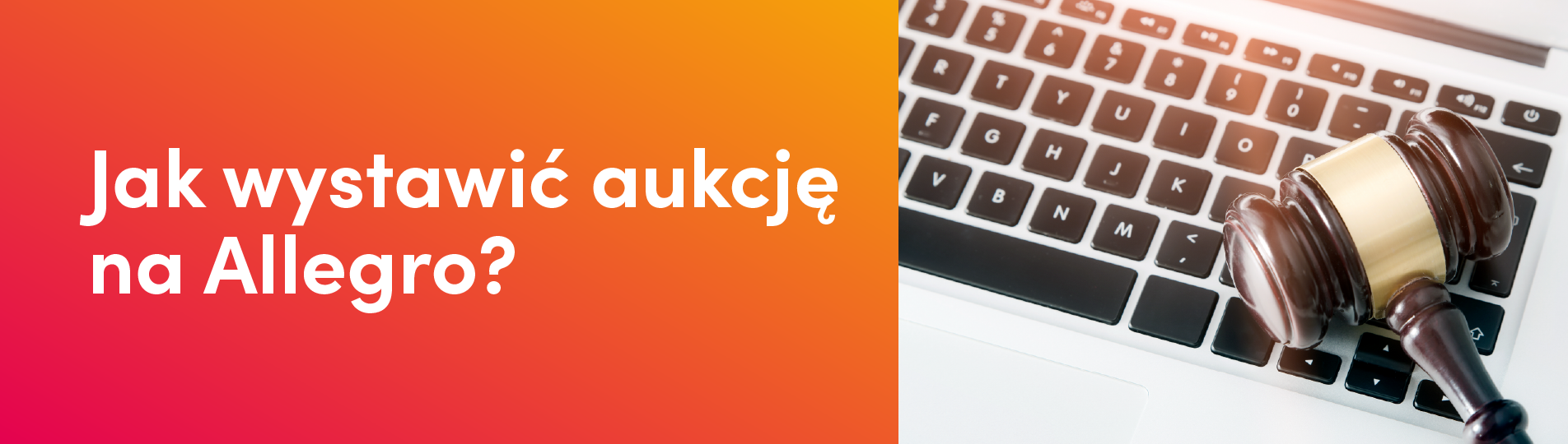Jak wystawić aukcję na Allegro?