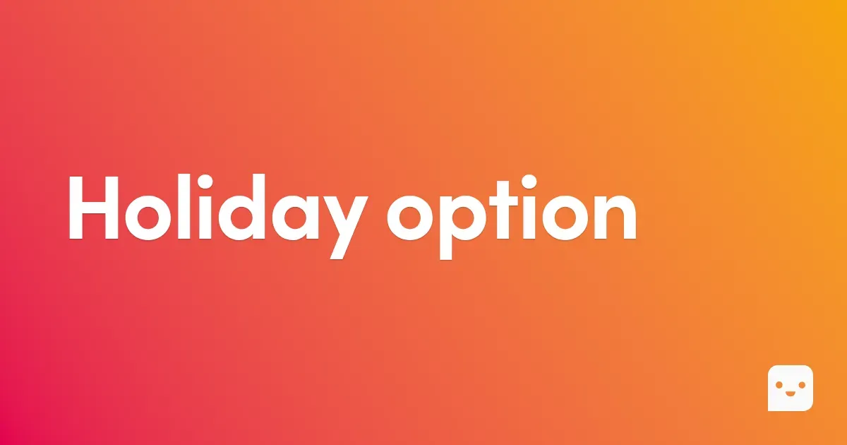 Holiday option