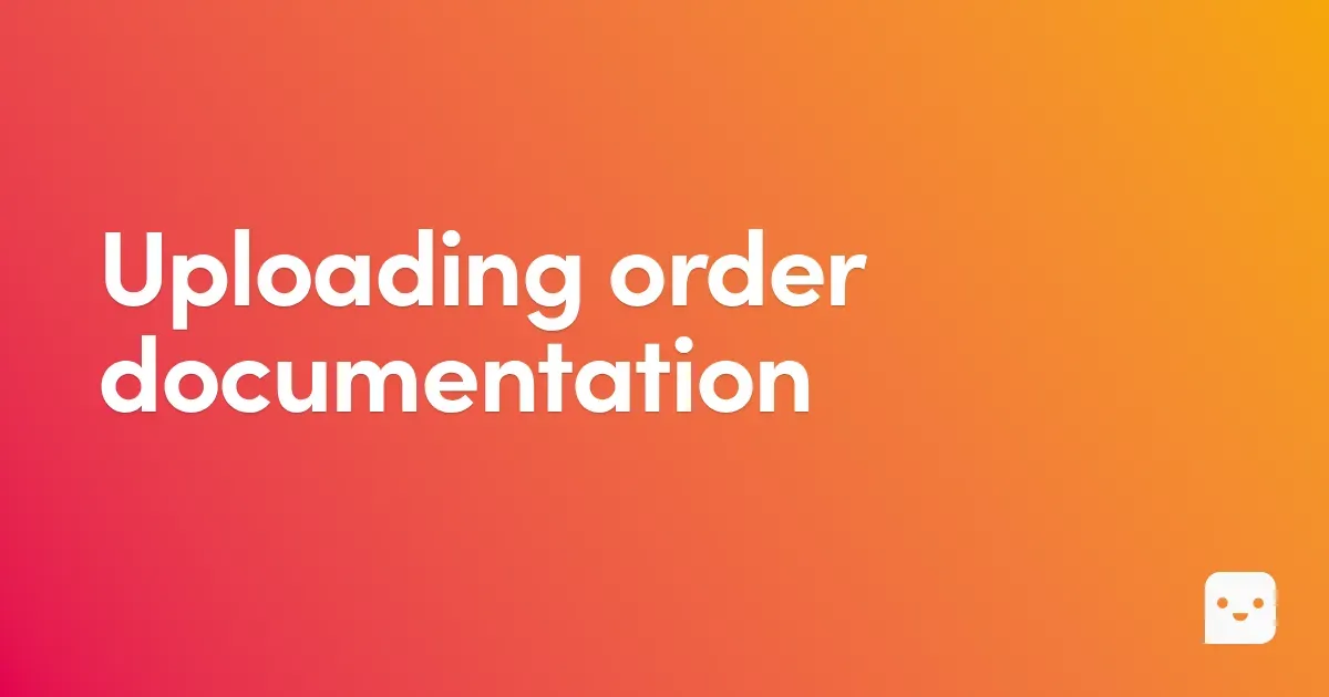 Order documentation