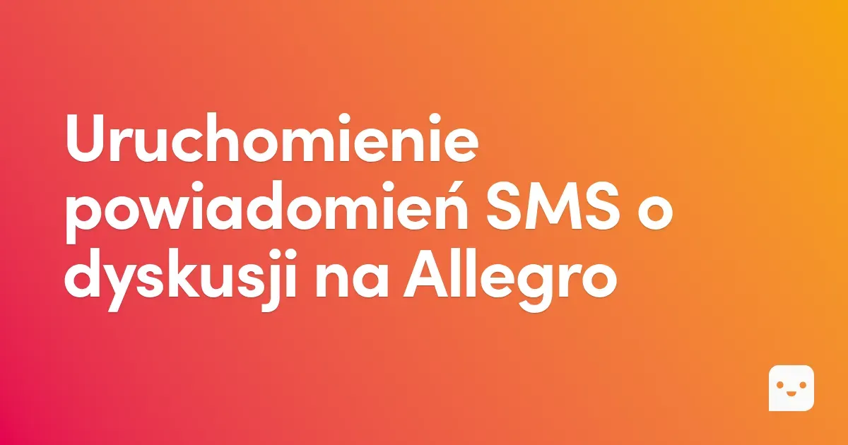 Uruchomienie powiadomień SMS o dyskusji na Allegro