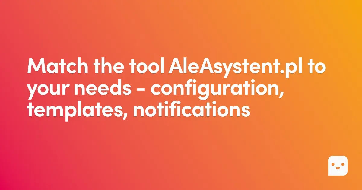 System personalization – full feature configuration